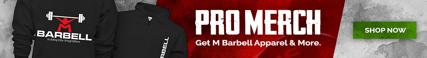 Pro Merch! Get M Barbell Apparel & More! Shop Now!